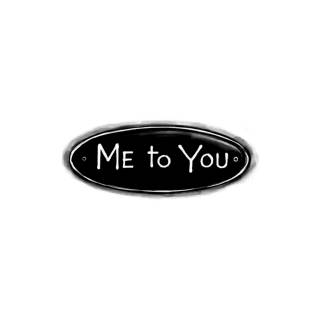 Me to You