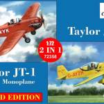 1:72 TAYLOR JT-1 MONOPLANE & TAYLOR JT-2