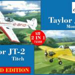 1:72 TAYLOR JT-2 TITCH & TAYLOR JT-1 MONOPLANE